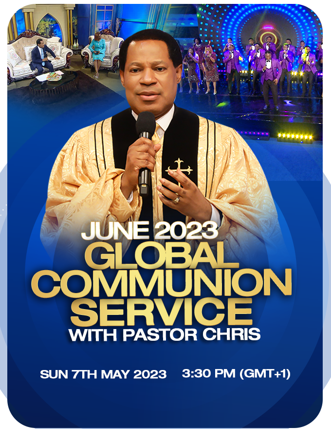 Global Communion Service With Pastor Chris Oyakhilome