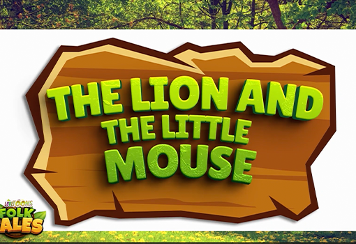 The lion and the little mouse